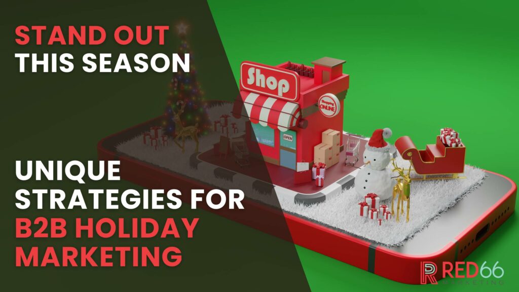 Holiday Marketing Ideas