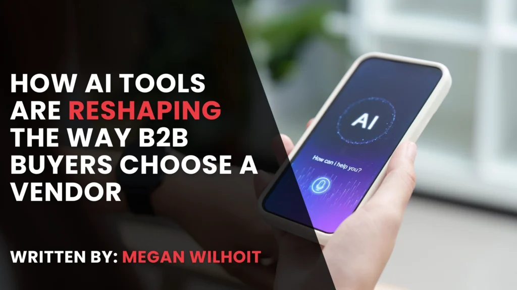 Which AI Tools Do B2B Buyers Use and What It Means for Your Visibility